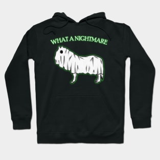 "What A Nightmare" - Punny Halloween Sheet Ghost Horse Hoodie